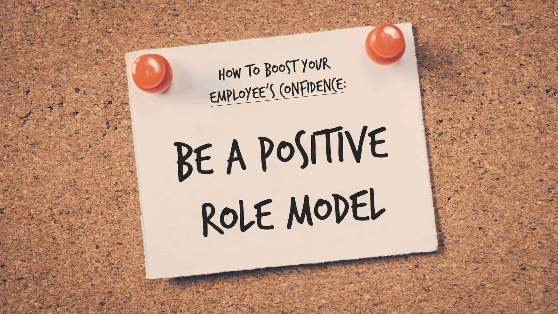 be a positive role model