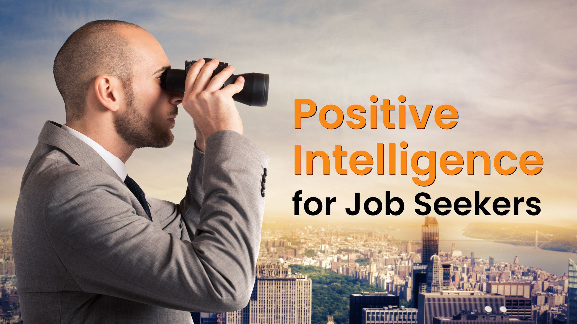 positive intelligence for job seekers