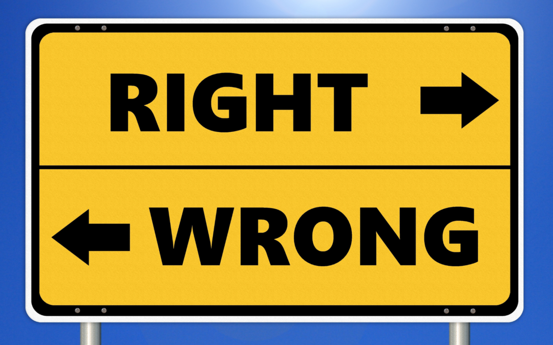 To Be or Not To Be Right: Does It Even Matter?! [With Video]