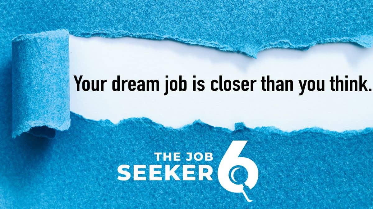 Your dream job is closer than you think (with Job Seeker 6 logo).