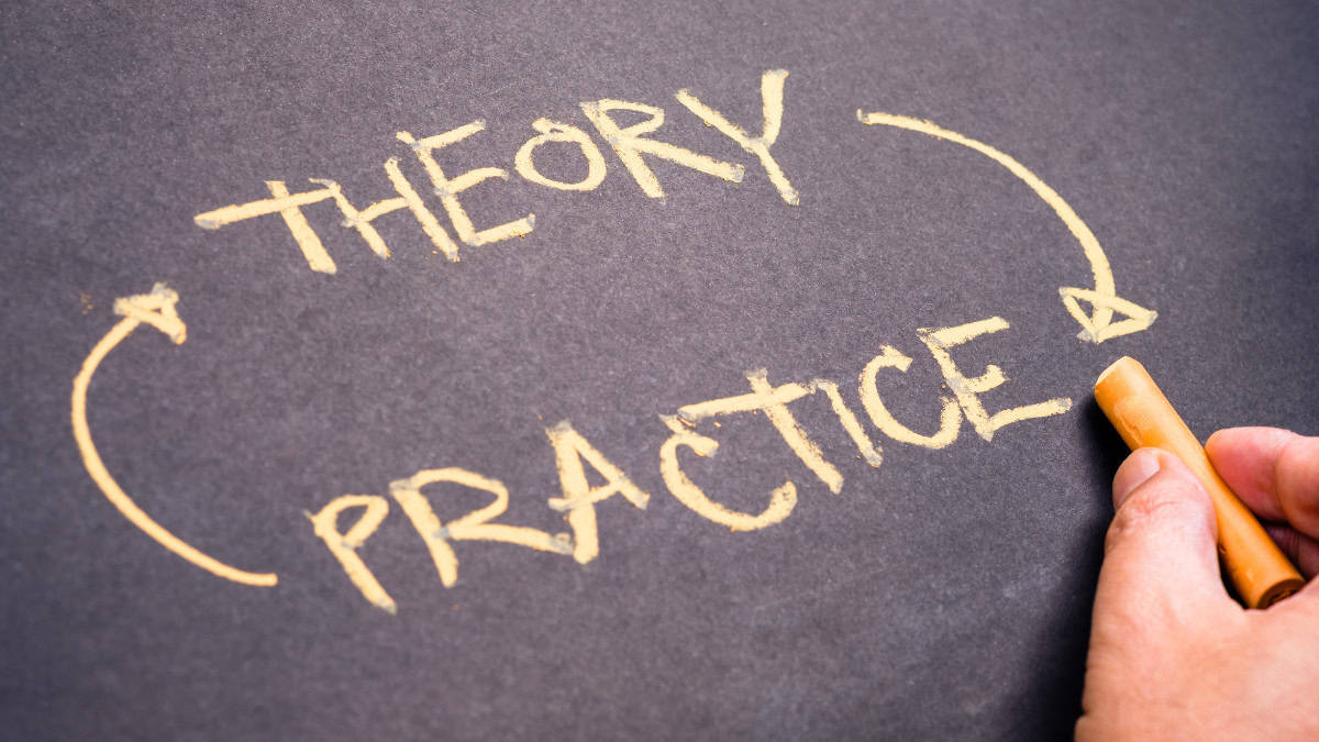 A photo of the words "Theory" and "Practice"